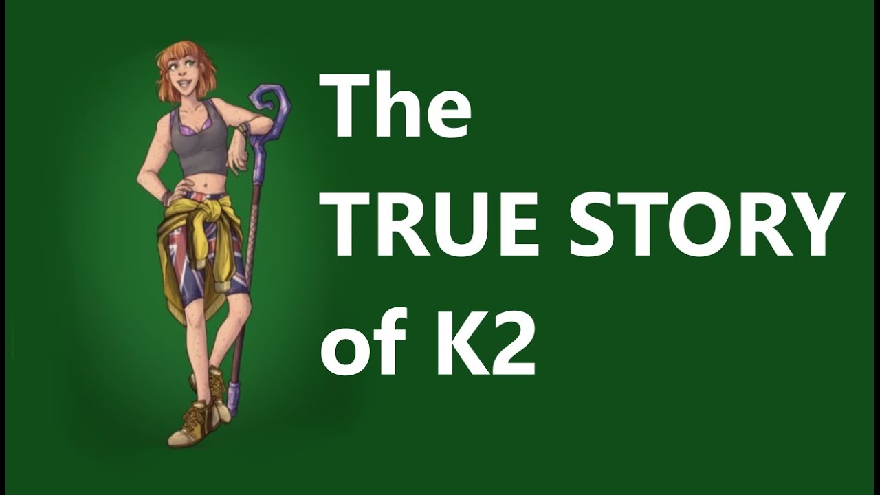 The TRUE STORY of K2 (Fantasy High Junior Year)