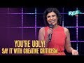 The Art of Creative Criticism With Witticism | Anu Menon Standup Comedy | Rise by TLC
