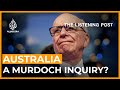 Is Murdoch media facing a reckoning in Australia? | The Listening Post