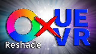 How to get Reshade working with UEVR