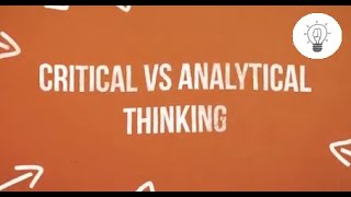 Inventive Instruction: Critical Vs. Analytical Thinking