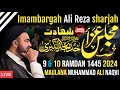  live majlis 11th ramzan 2024 imambargah ali reza sharjah  maulana muhammad ali naqvi