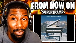 MASTERPIECE!! | From Now On - Supertramp (Reaction)