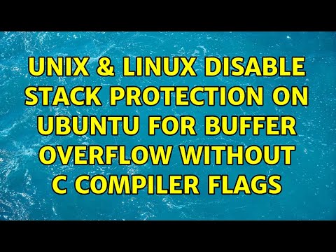 Unix & Linux: Disable stack protection on Ubuntu for buffer overflow without C compiler flags