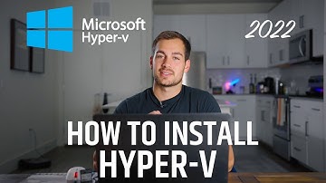 [EASY] How to Install Microsoft Hyper-V