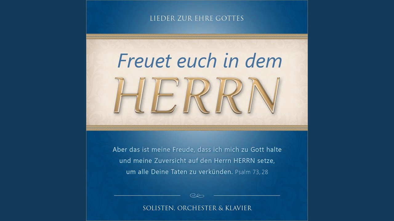 In Christus ist mein ganzer Halt - YouTube