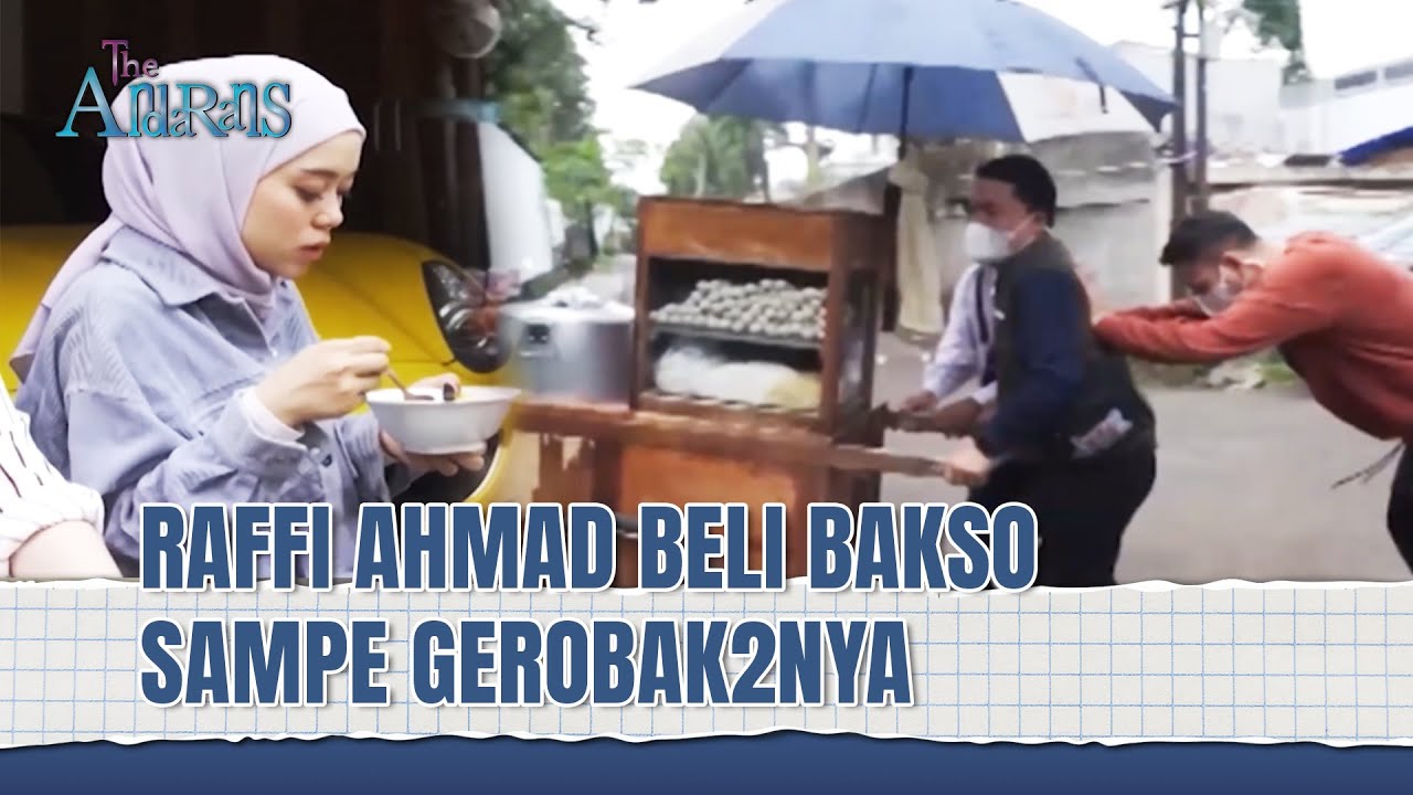 Raffi Bawa Bakso Sama Gerobaknya ke Rumah Lesti | The Andarans Eps 05 (3/3)