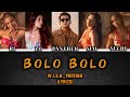 W I S H Ft Panther BOLO BOLO Lyrics Hindi English Lyrics W I S H Official W I S H Ft Panther BOLO BOLO Lyrics Hindi English Lyrics W I S H Official