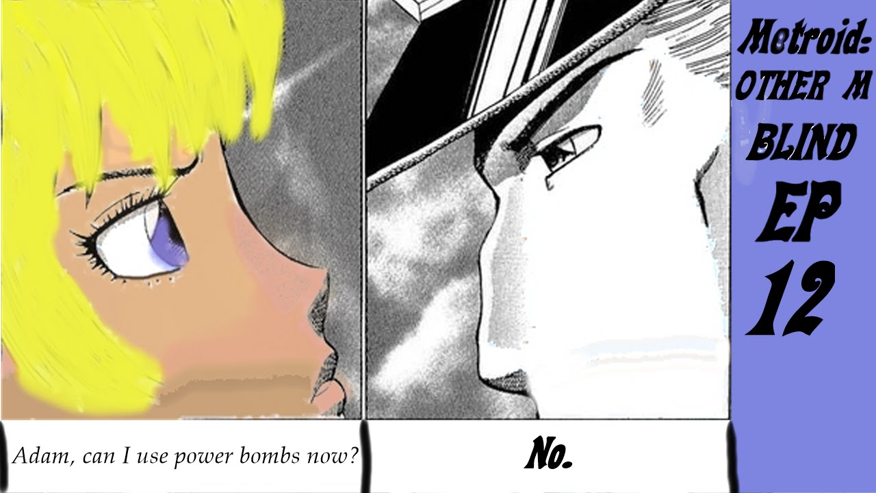 Metroid Other M Blind Episode 12: The Titan Dweevil