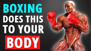 What Happens To Your Body When You Start Boxing