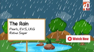 The Rain | The Rain is Raining all Around || Nursery Rhyme - Ratna Sagar Pearls English LKG