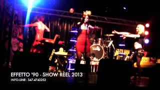 Effetto 90 -Show Reel 2013