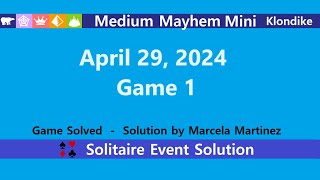 Medium Mayhem Mini Game #1 | April 29, 2024 Event Klondike