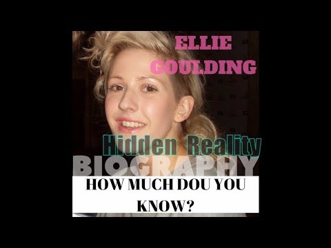 Video: Golding Ellie: Biografi, Karriere, Privatliv
