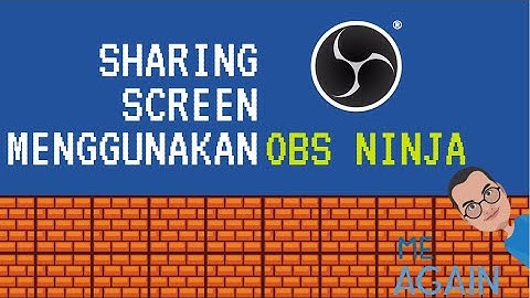 Sharing Screen Menggunakan OBS Ninja!