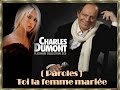 Charles Dumont_Toi la femme mariée_Paroles