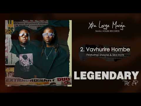 Xtra Large Maroja Feat Shayne Siko Myte Vavhurire Hombe