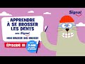 Apprendre  se brosser les dents avec signal l pisode 18