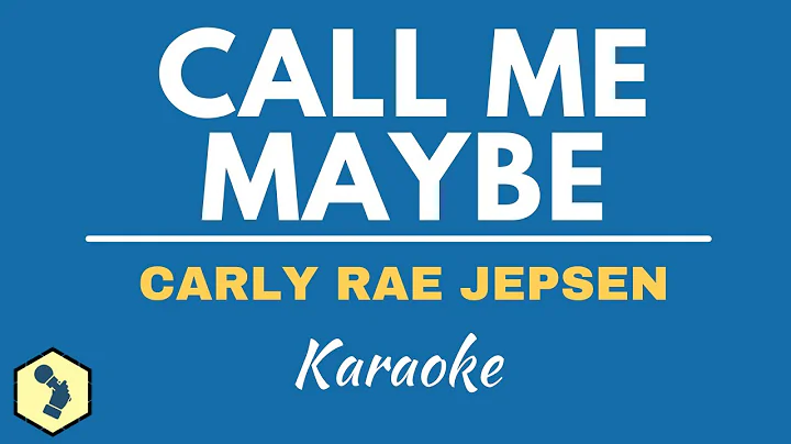 CALL ME MAYBE - CARLY RAE JEPSEN | KARAOKE/ INSTRUMENTAL