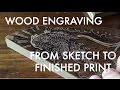 Wood Engraving from Sketch to Print : Holy Carp!