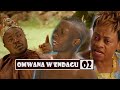 Omwana wendagu episode 2 latest ugandan movie