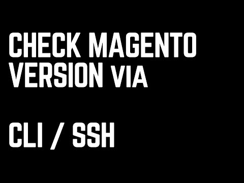 Check Magento Version via CLI / SSH