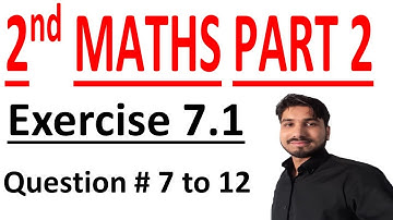 FSC math part 2, 2nd year math part 2, ICS math part 2, C # 7 Lec 2 Ex 7.1 Q # 7 to 12 Vectors