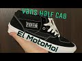 Vans Half Cab Unboxing en Español