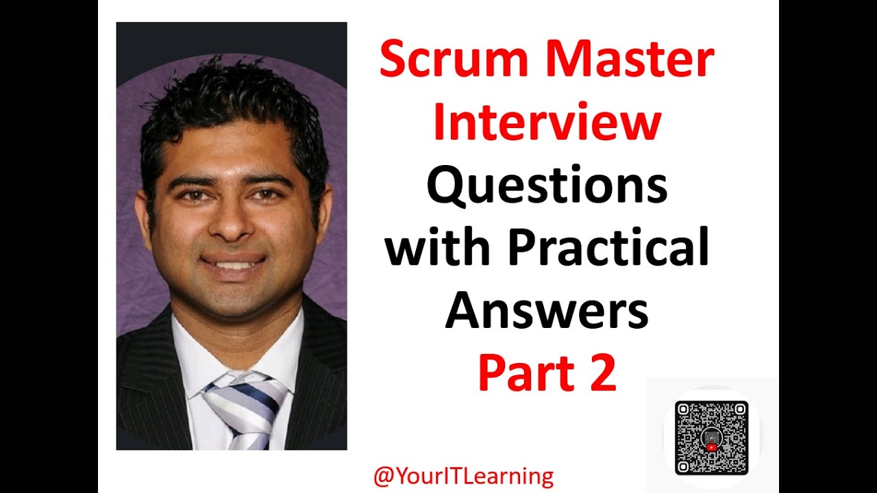 Scrum Master Interview Questions with Practical Answers Part 2
