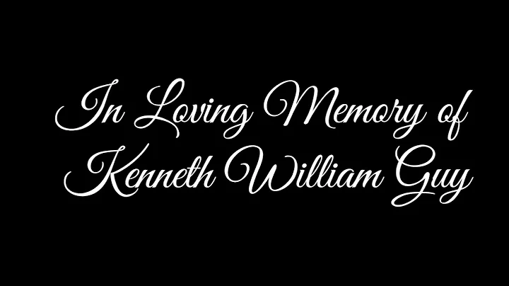 Memorial Service For Kenneth William Guy