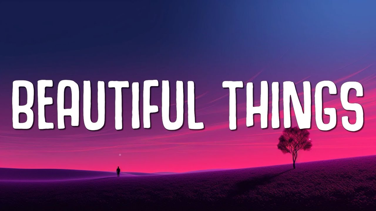 Benson Boone - Beautiful Things (Lyrics)