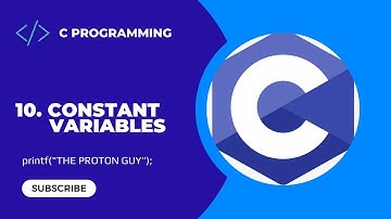 10. Constant Variables | C Programming For Beginners