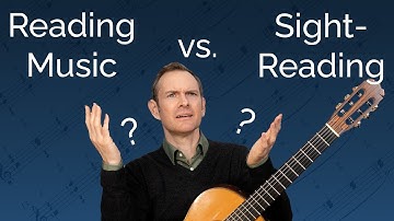 Reading Music vs. Sight-Reading on Guitar:  What