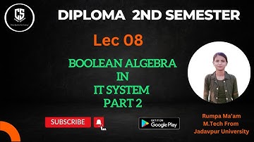 Boolean Algebra in IT System (Part2)_ Lec 08_By CS Learning with Rumpa #wbscte #diploma2ndsem