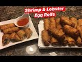 How to Make: Shrimp and Lobster Egg Rolls