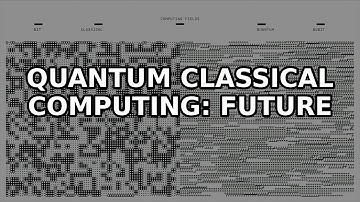 Quantum vs Classical Computing: The Future Explained