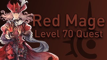 Final Fantasy XIV: Stormblood - Red Mage Lv. 70 Quest: With Heart and Steel