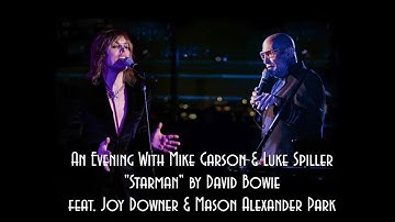 Luke Spiller The Struts, Joy Downer, & Mike Garson - "Starman"  by David Bowie