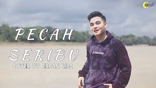 Pecah Seribu - Cover by Erpan LIDA 2020