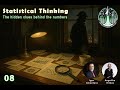 Episode #08 - Statistical Thinking: The Hidden Clues Behind the Numbers