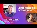 AEM Shorts: Which AEM Feature Your Organization Should Take Advantage Of