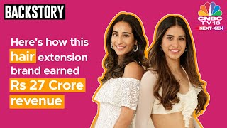Founders of @1HairStopIndia Talk About The Hair Extensions Industry | CNBC TV18 Next Gen