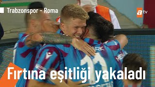 Trabzonspor 1 - 1 Roma Hoşgeldin Cornelius