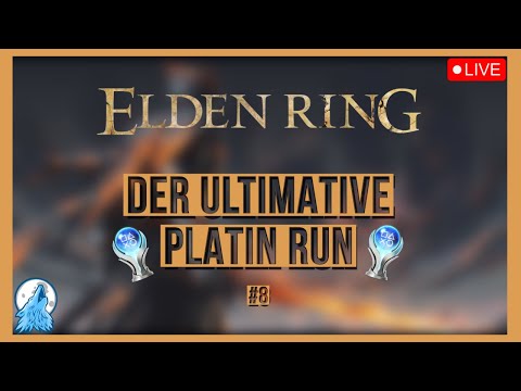 ELDEN RING - Der ULTIMATIVE PLATIN-RUN⚔️ | #8