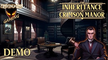 The Inheritance of Crimson Manor DEMO (Adventure Puzzle Game)