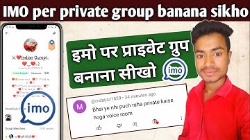 IMO per private group kaise banaen // IMO per private group kaise banaen // IMO group private kaise