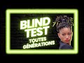 Blind test toutes gnrations  60 extraits de chansons internationales 1960  2020