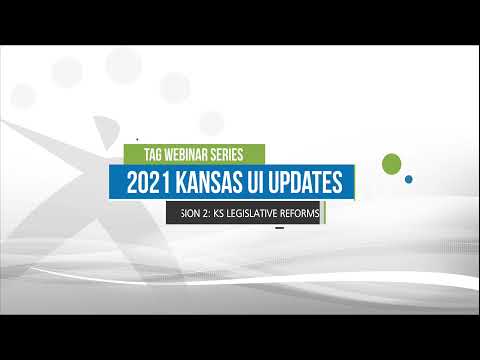 2021 KS UI Update: KS Legislative Reforms - Session 2