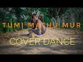 Tumi mathu mur cover dance nieor pritom