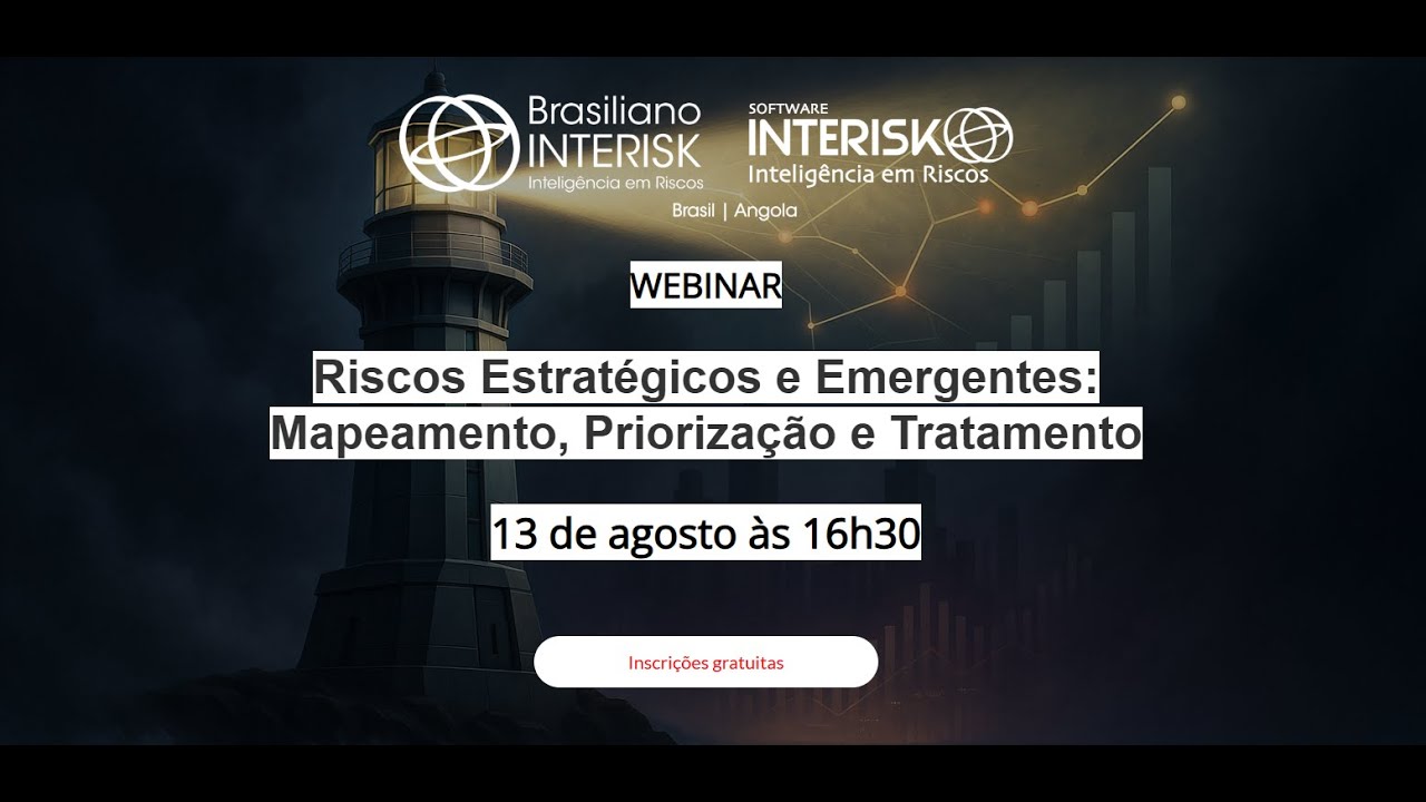Webinar Riscos Estratégicos e Emergentes Mapeamento Priorização e Tratamento